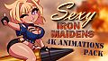 Sexy Iron Maidens - 4K Animations Pack