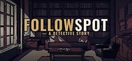 追光探偵物語 FOLLOWSPOT — A Detective Story Game