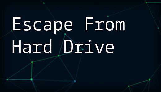 Escape From Hard Drive