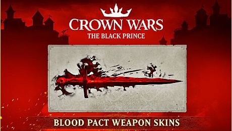 Crown Wars - Blood Pact Weapon Skins