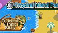 Peaceful Fishing Story - Tropical Island Pack