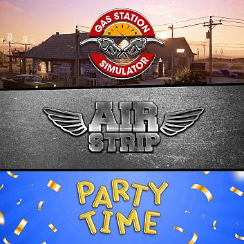Gas Station Simulator, Airstrip DLC and Party Time DLC Bundle
