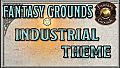 Fantasy Grounds - FG Theme - INDUSTRIAL