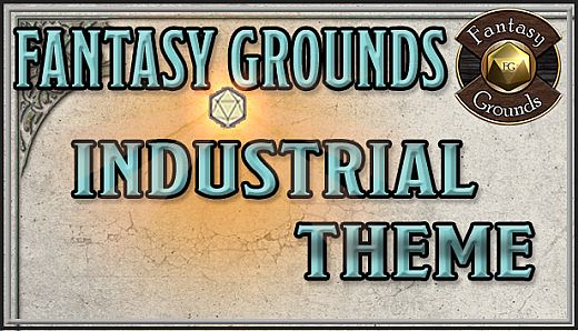 Fantasy Grounds - FG Theme - INDUSTRIAL