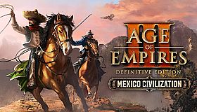 Age of Empires III: Definitive Edition - Mexico Civilization