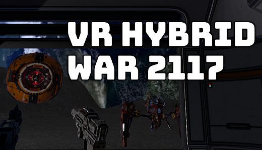 VR Hybrid War 2117 - VR 混合战争 2117