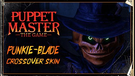 Puppet Master: The Game - Punkie-Blade Crossover Skin + Execution DLC
