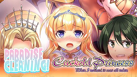 PARADISE CLEANING - Cuckold Princess -When I noticed it was all taken- -