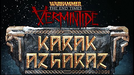 Warhammer: End Times - Vermintide Karak Azgaraz DLC