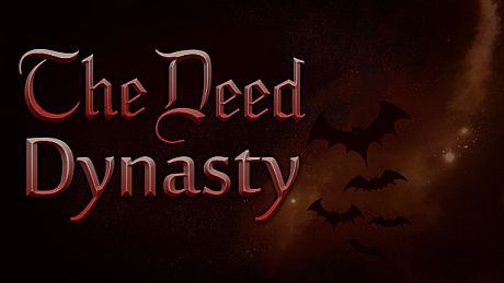The Deed: Dynasty Game