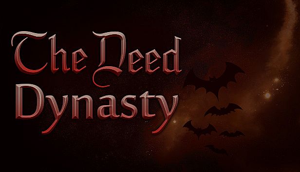 Buy The Deed: Dynasty