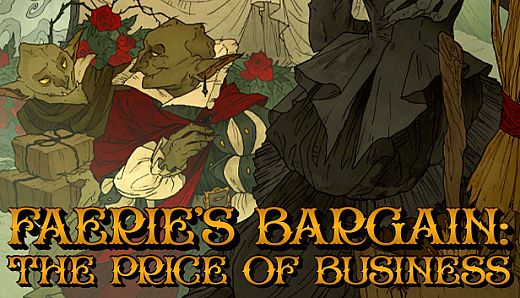 Faerie's Bargain: The Price of Business