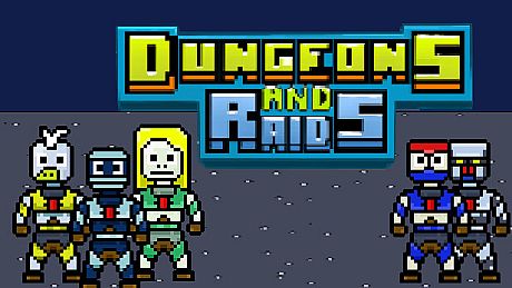 Dungeons and Raids Game
