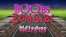 Boobs vs Zombies - Wallpapers
