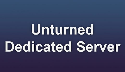 Unturned - Dedicated Server