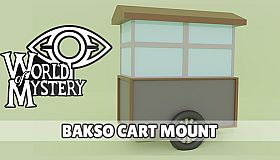 World Of Mystery - Bakso Mount