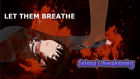 Let Them Breathe: Selena's Awakening Game