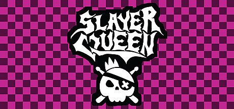 Slayer Queen Game