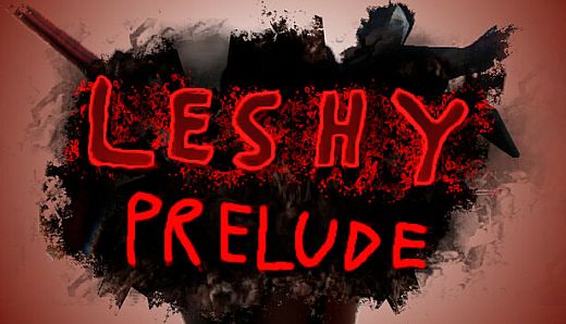 Leshy Prelude