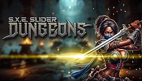 S.X.E. Slider: Dungeons