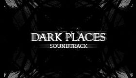 Dark Places: Original Soundtrack