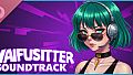 Waifusitter Soundtrack (+1 Special Character: Fami)