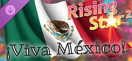 Rising Star 2 - ¡Viva México! DLC