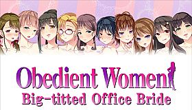 Obedient Women - Big-titted Office Bride