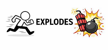 EXPLODES
