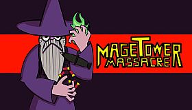 Mage Tower Massacre