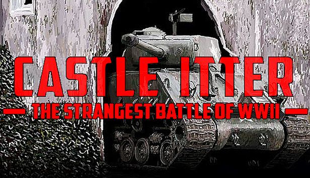 Buy Castle Itter - The Strangest Battle of WWII