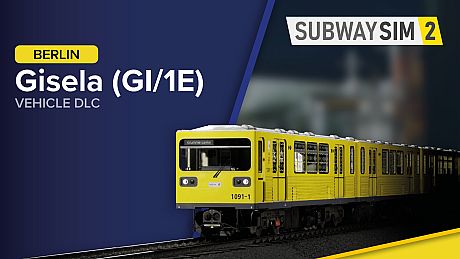 SubwaySim 2 - Berlin Vehicle DLC: Giesela (GI/1E) DLC