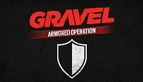 Gravel Armored Operation