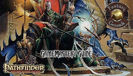 Fantasy Grounds - Pathfinder RPG - GameMastery Guide (PFRPG)