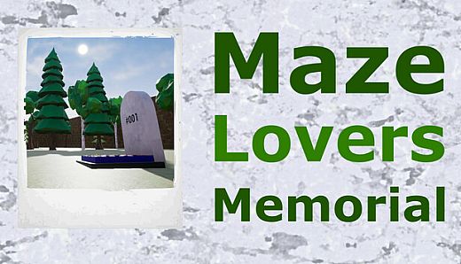 Maze Lovers Memorial