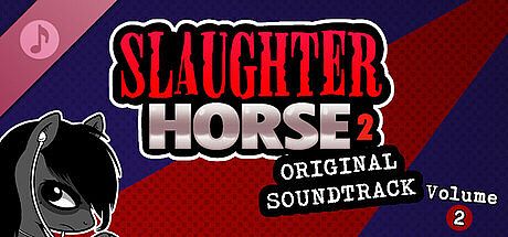 Slaughter Horse 2 OST Volume 2 DLC