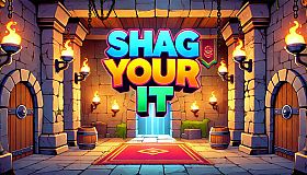 Shag Your It