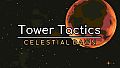 Tower Tactics: Celestial Dawn