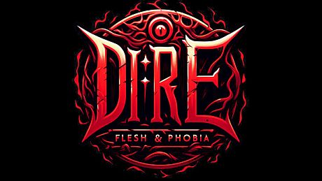 Dire - Flesh and Phobia Game