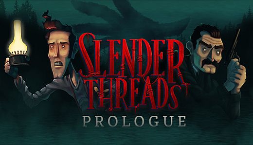 Slender Threads: Prologue