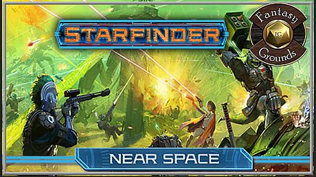 Fantasy Grounds - Starfinder RPG - Near Space DLC