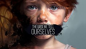 The Lies We Tell Ourselves