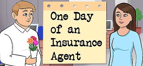 One Day of an Insurance Agent Game