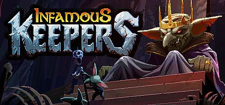 Infamous Keepers
