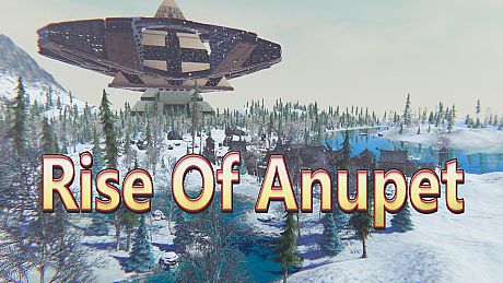 Rise Of Anupet Game