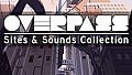 Overpass: Sites & Sounds Collection
