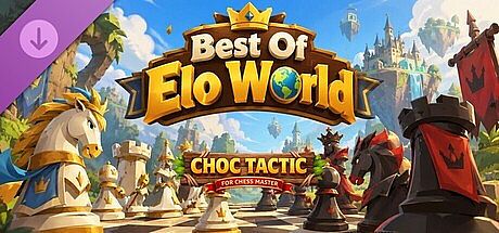 Choc Tactic for Chess Master - Best Of Elo World