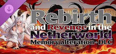 Memory alteration - DLC Rebirth and Revenge in the Netherworld