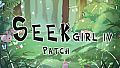 Seek Girl Ⅳ - Patch
