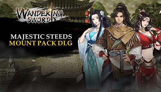 Wandering Sword - Mount Pack: Majestic Steeds